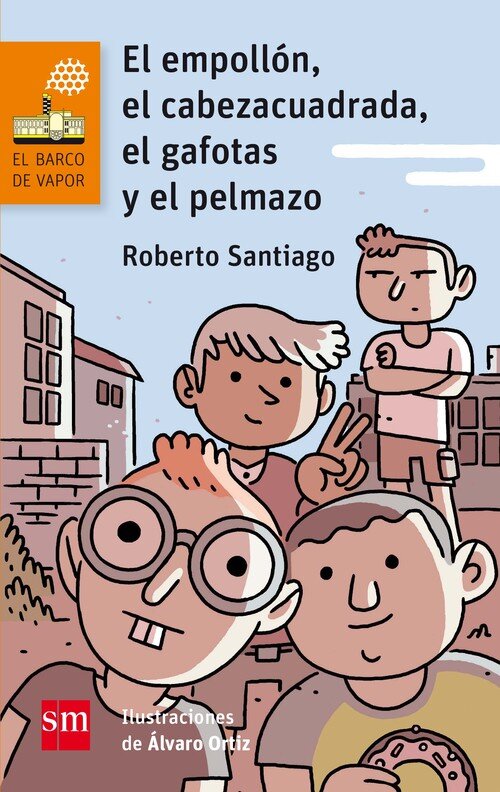 EMPOLLON, EL CABEZA CUADRADA, EL GAFOTAS Y EL PELMAZO