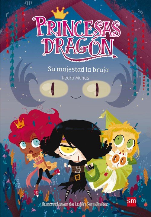 SU MAJESTAD LA BRUJA (PRINCESAS DRAGON 3)