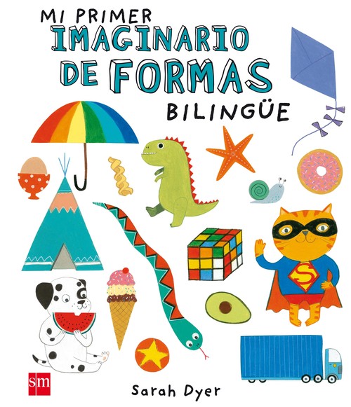 MI PRIMER IMAGINARIO DE FORMAS BILINGUE