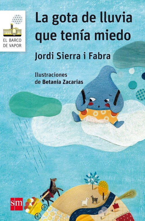 GOTA DE LLUVIA QUE TENIA MIEDO, LA