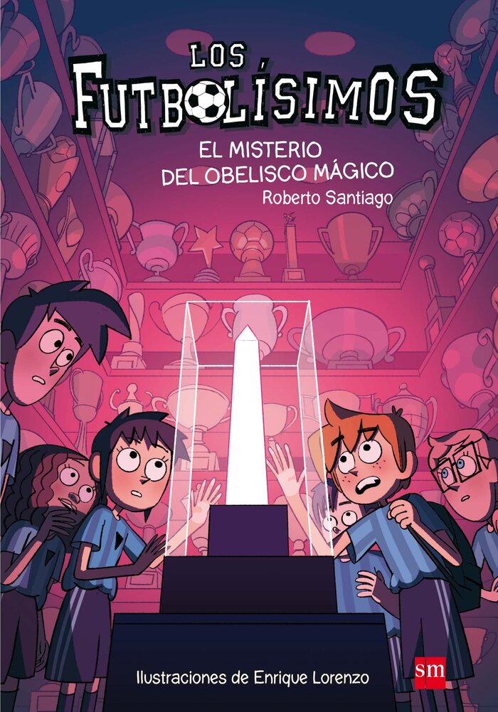 FUTBOLISIMOS 12 MISTERIO DEL OBELISCO MAGICO,EL