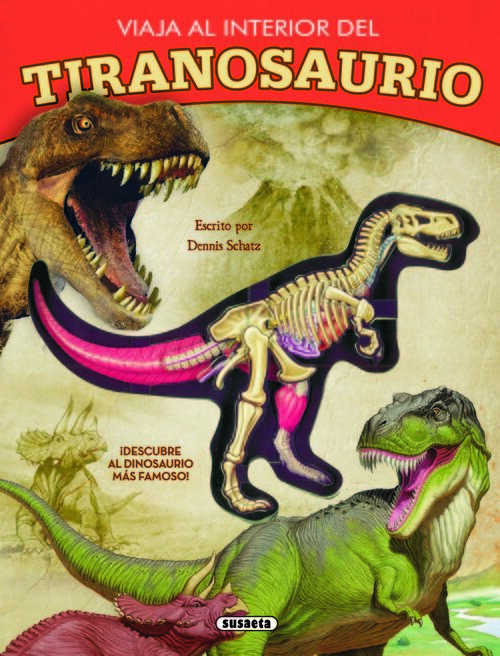 TIRANOSAURIO (VIAJA AL INTERIOR DE) , EL