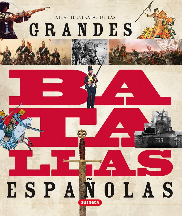GRANDES BATALLAS ESPA�OLAS