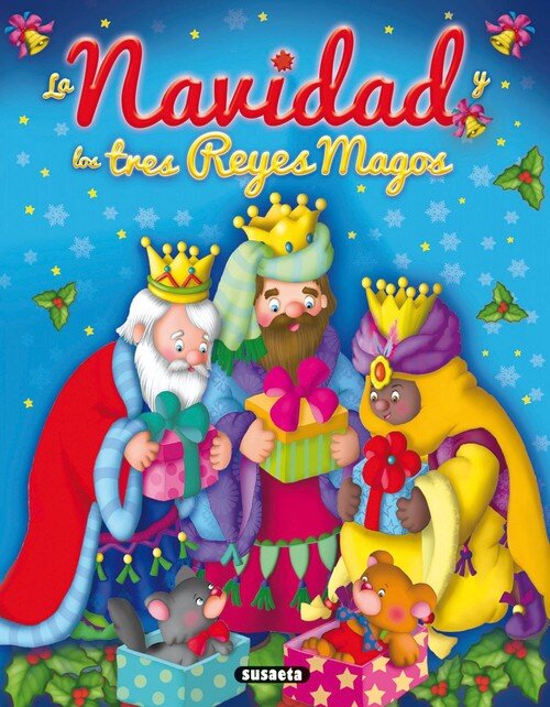 NAVIDAD Y LOS TRES REYES MAGOS, LA