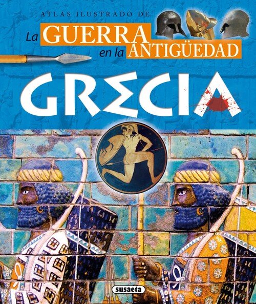 GUERRA EN LA ANTIG�EDAD, LA. GRECIA