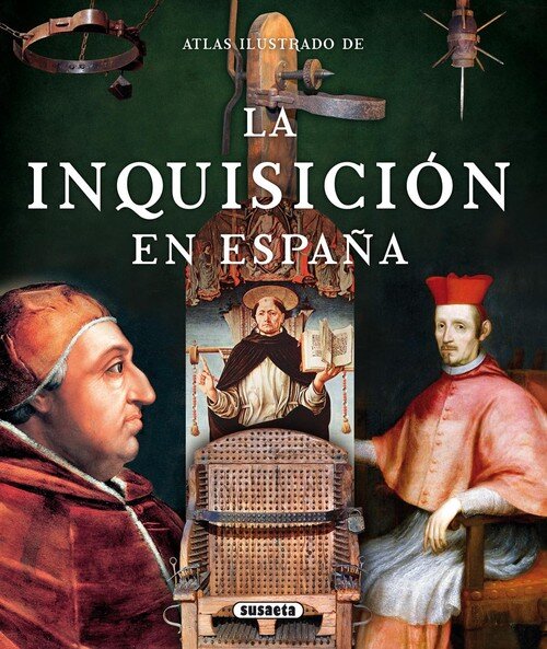 INQUISICION EN ESPA�A, LA