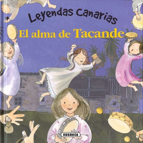 ALMA DE TACANDE, EL. LEYENDAS CANARIAS
