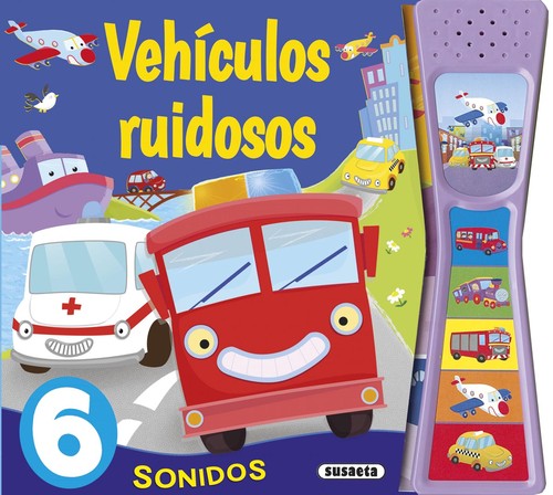 VEHICULOS RUIDOSOS (PULSA Y ESCUCHA)