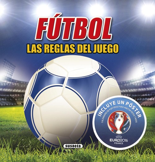 FUTBOL, LAS REGLAS DEL JUEGO