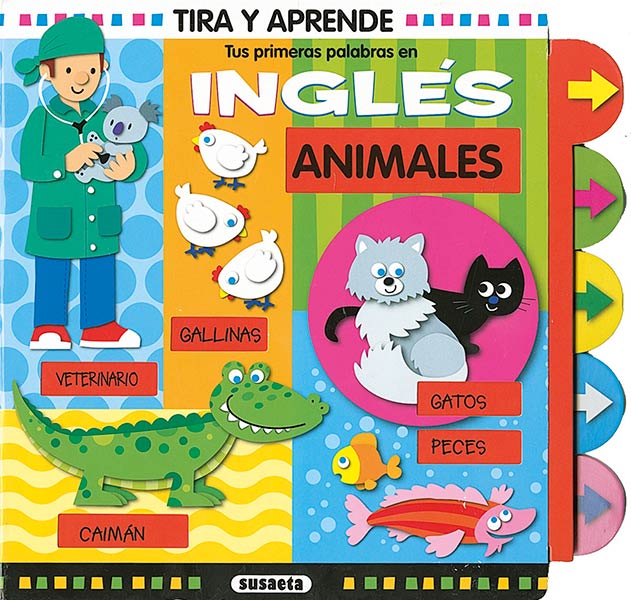 TUS PRIMERAS PALABRAS EN INGLES. ANIMALES