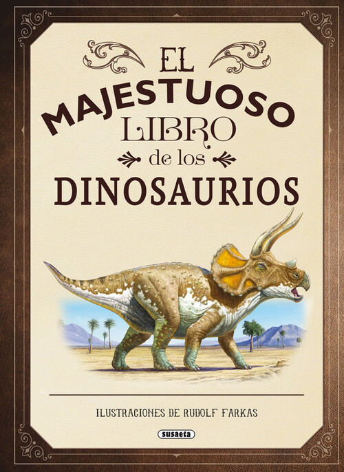 MAJESTUOSO LIBRO DE LOS DINOSAURIOS, EL