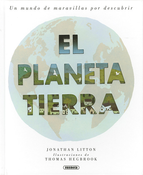 PLANETA TIERRA.UN MUNDO DE MARAVILLAS POR DESCUBRIR