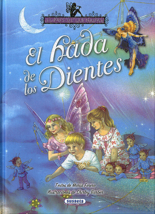 HADA DE LOS DIENTES, EL (EL PAIS DE LAS HADAS 6)