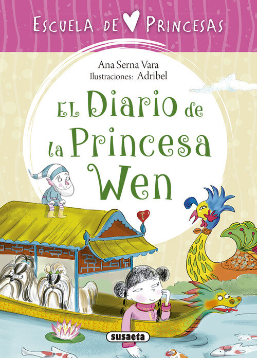 DIARIO DE LA PRINCESA WEN, EL (ESCUELA DE PRINCESAS 2)