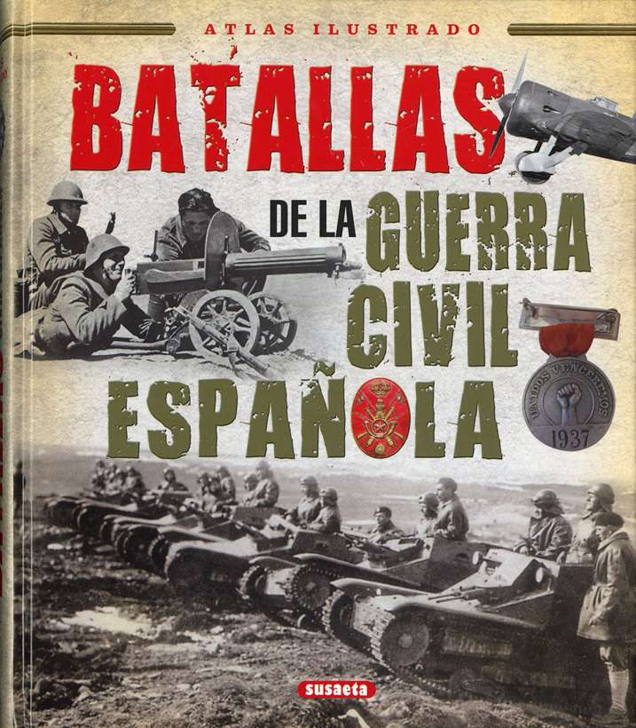 BATALLAS DE LA GUERRA CIVIL ESPA�OLA