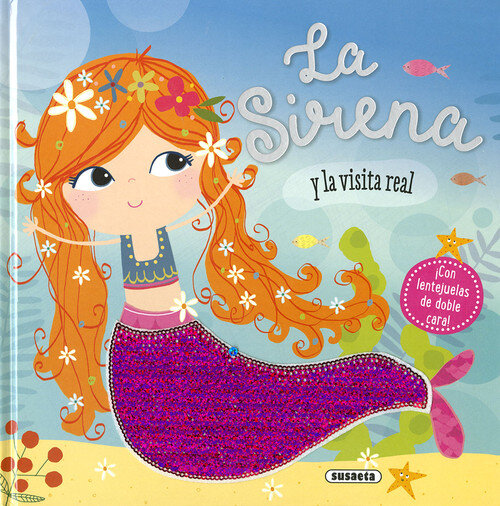 SIRENA Y LA VISITA REAL, LA