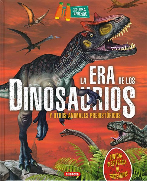 ERA DE LOS DINOSAURIOS, LA