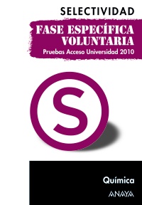 QUIMICA-SELECTIVIDAD 2010-FASE ESPECIFICA VOLUNTARIA