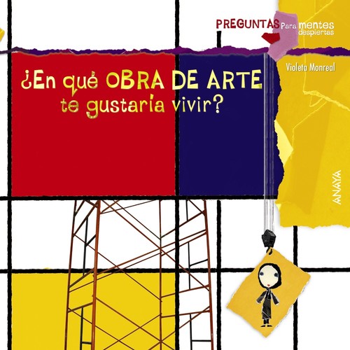 EN QUE OBRA DE ARTE TE GUSTARIA VIVIR?