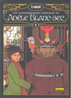 EXTRAORDINARIAS AVENTURAS DE ADELE BLANC-SEC 1, LAS