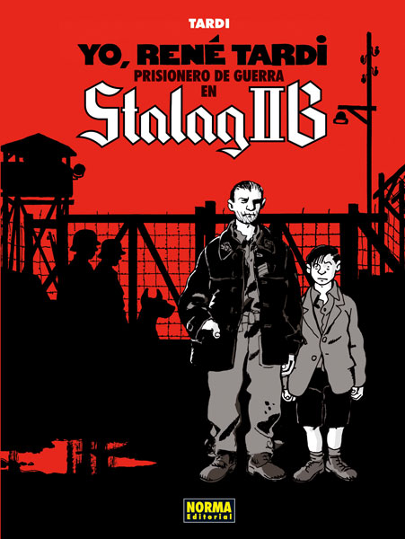 YO, RENE TARDI 1. PRISIONERO DE GUERRA EN STALAG IIB