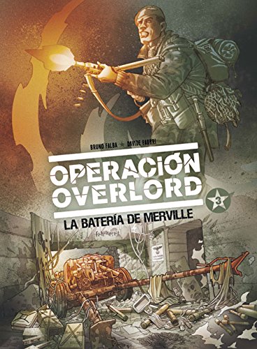 OPERACION OVERLORD 4. COMANDO KIEFFER