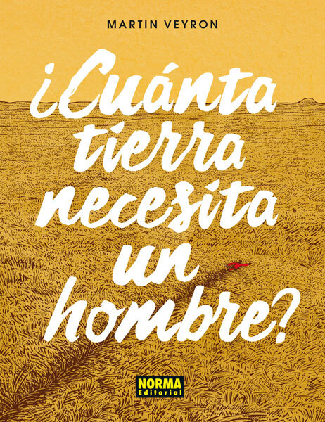 CUANTA TIERRA NECESITA UN HOMBRE?