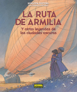 CIUDADES OSCURAS. LA RUTA DE ARMILIAL. EDICION RUSTICA, LAS