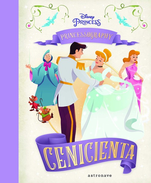 PRINCESSOGRAPHY CENICIENTA DISNEY PRINCESS