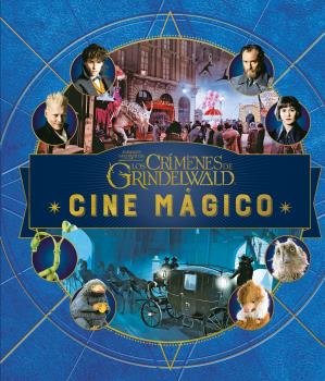 CINE MAGICO 4. ANIMALES FANTASTICOS: LOS CRIMENES DE GRINDEL