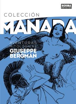 COLECCION MILO MANARA 7. AVENTURAS MITOLOGICAS DE GIUSEPPE B