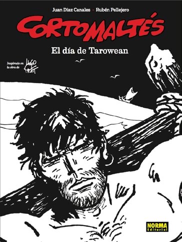 CORTO MALTES: EL DIA DE TAROWEAN