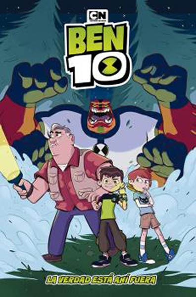 BEN 10 LA VERDAD ESTA AHI FUERA