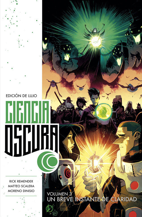 CIENCIA OSCURA EDICION DE LUJO 3 UN BREVE INSTANTE DE CLARID