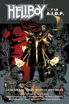HELLBOY 25: HELLBOY Y LA AIDP. LA BESTIA DE VARGU