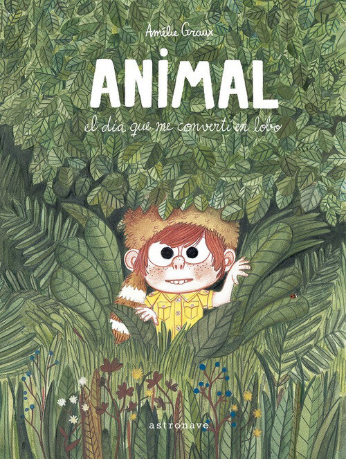 ANIMAL, EL DIA QUE ME CONVERTI EN LOBO