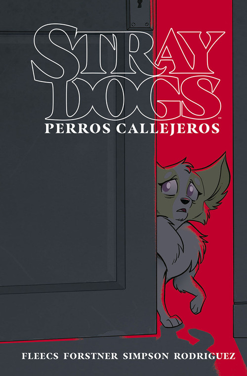STRAY DOGS (PERROS CALLEJEROS)