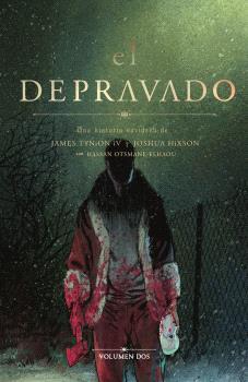 DEPRAVADO 02, EL