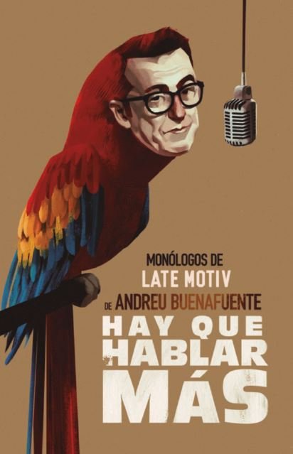HAY QUE HABLAR MAS MONOLOGOS DE LATE MOTIV