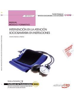 MANUAL. INTERVENCION EN LA ATENCION SOCIOSANITARIA EN INSTIT