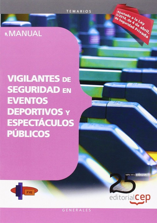 MANUAL, VIGILANTES DE SEGURIDAD EN EVENTOS DEPORTIVOS Y ESPE