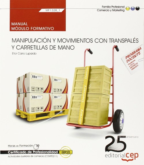 MANUAL MANIPULACION Y MOVIMIENTOS CON TRANSPALES Y CARRETI