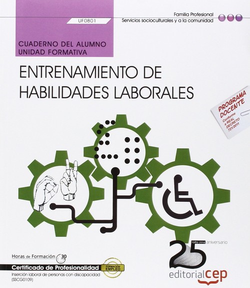 CUADERNO DEL ALUMNO, ENTRENAMIENTO DE HABILIDADES LABORALES