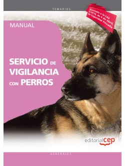 MANUAL, SERVICIO DE VIGILANCIA CON PERROS