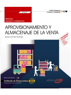 MANUAL APROVISIONAMIENTO Y ALMACENAJE DE LA VENTA (UF0033)