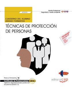 CUADERNO DEL ALUMNO, TECNICAS DE PROTECCION DE PERSONAS (UF2