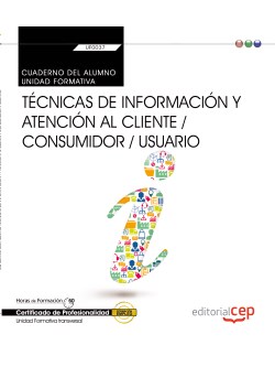 CUADERNO DEL ALUMNO, TECNICAS DE INFORMACION Y ATENCION AL C