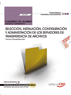 CUADERNO DEL ALUMNO, SELECCION, INSTALACION, CONFIGURACION Y