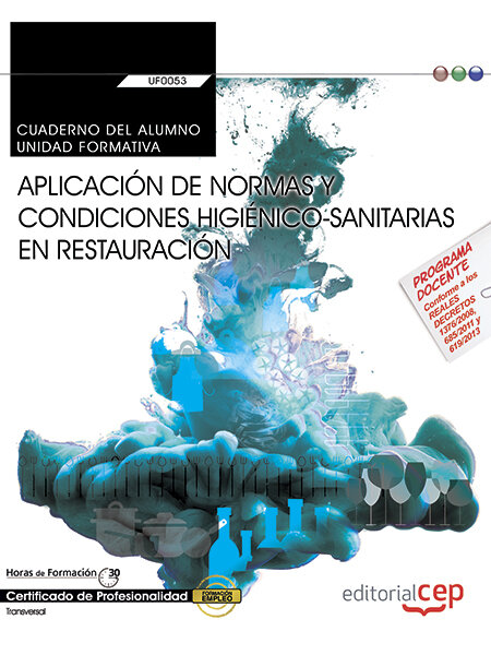 CUADERNO DEL ALUMNO, APLICACION DE NORMAS Y CONDICIONES HIGI