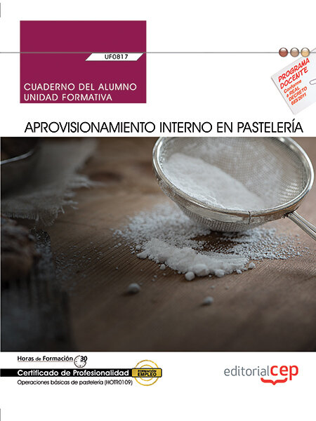 CUADERNO DEL ALUMNO, APROVISIONAMIENTO INTERNO EN PASTELERIA